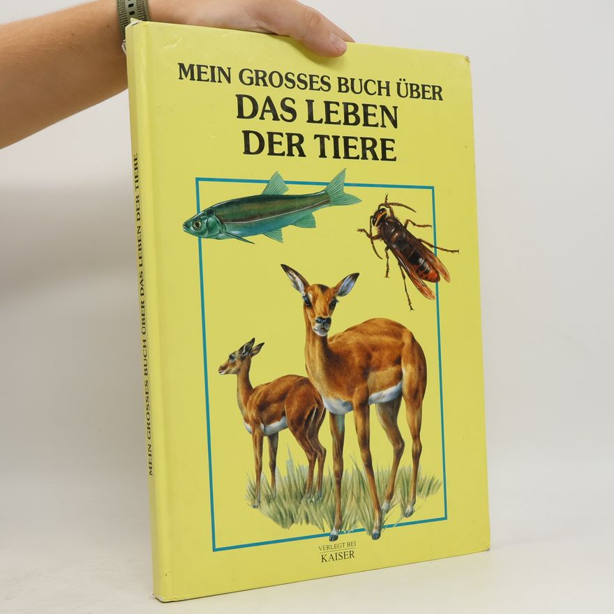 Hilde Linnert Mein grosses Buch über das Leben der Tiere