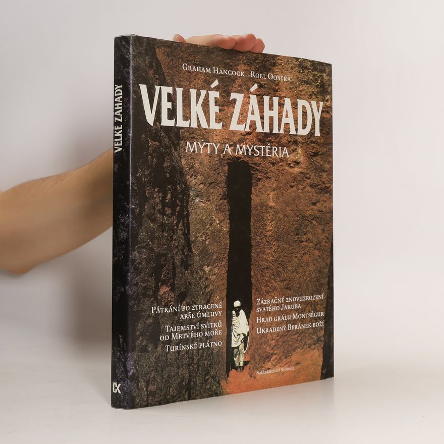 Roel Oostra Velké záhady : mýty a mystéria