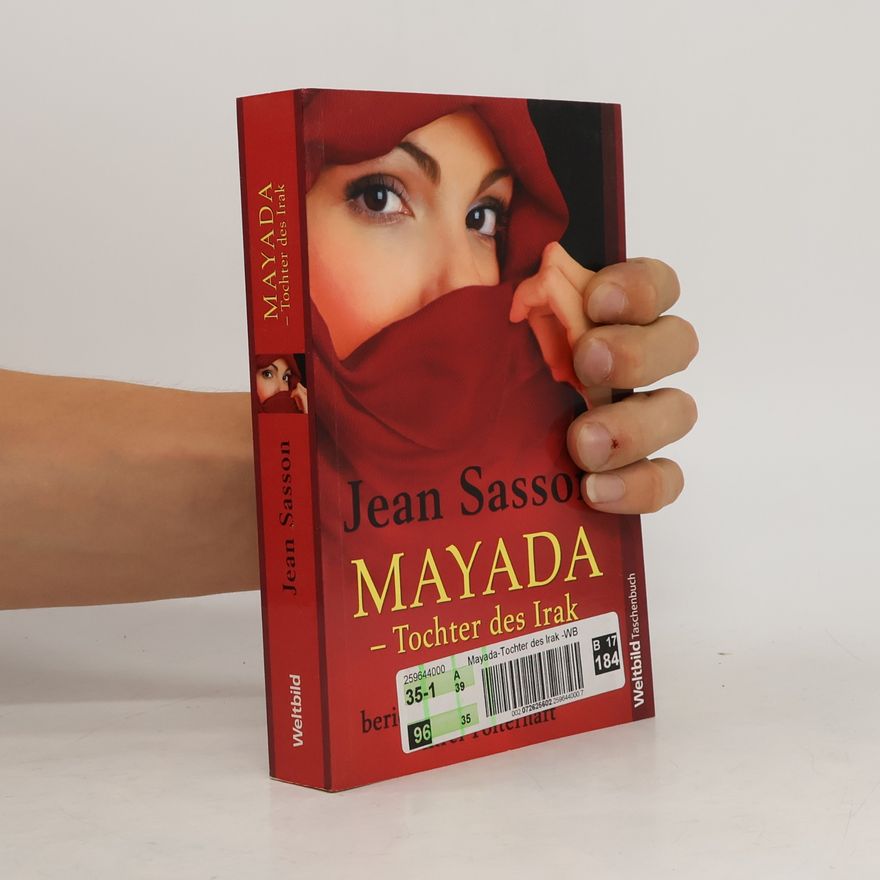 Jean Sasson Mayada. Tochter des Irak