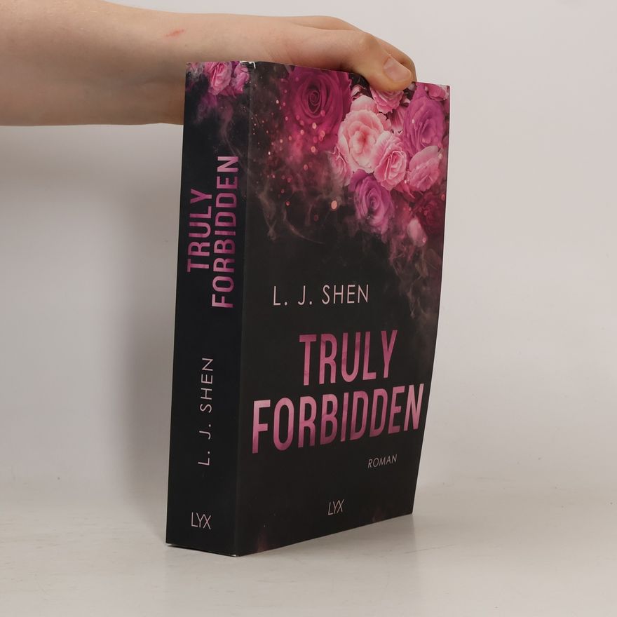 L. J. Shen Truly Forbidden