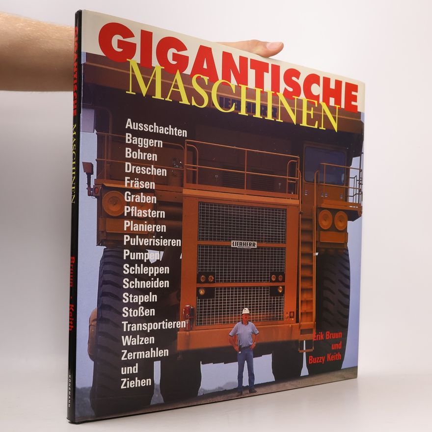 Buzzy Keith Gigantische Maschinen