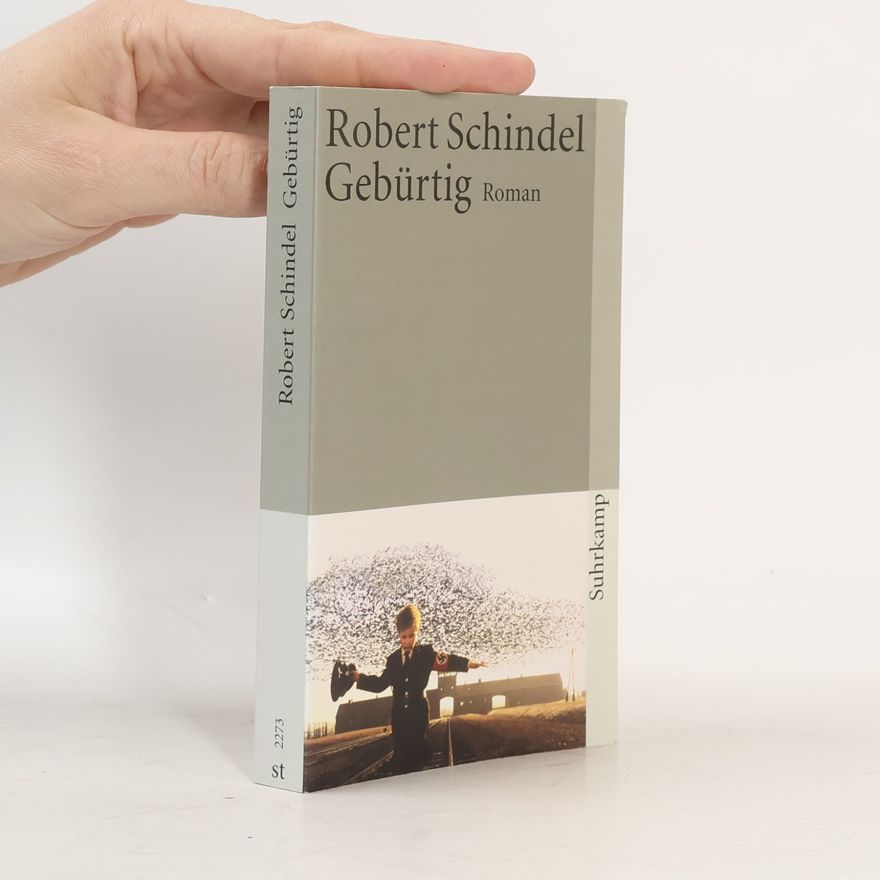 Robert Schindel Gebürtig