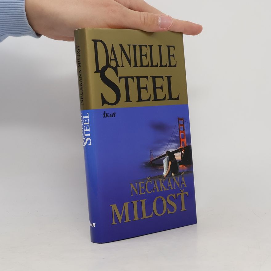 Danielle Steel Nečakaná milosť
