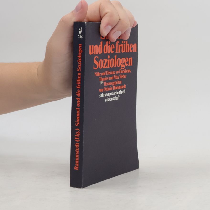 Otthein Rammstedt Simmel-Studien - 736: Simmel und die frühen Soziologen