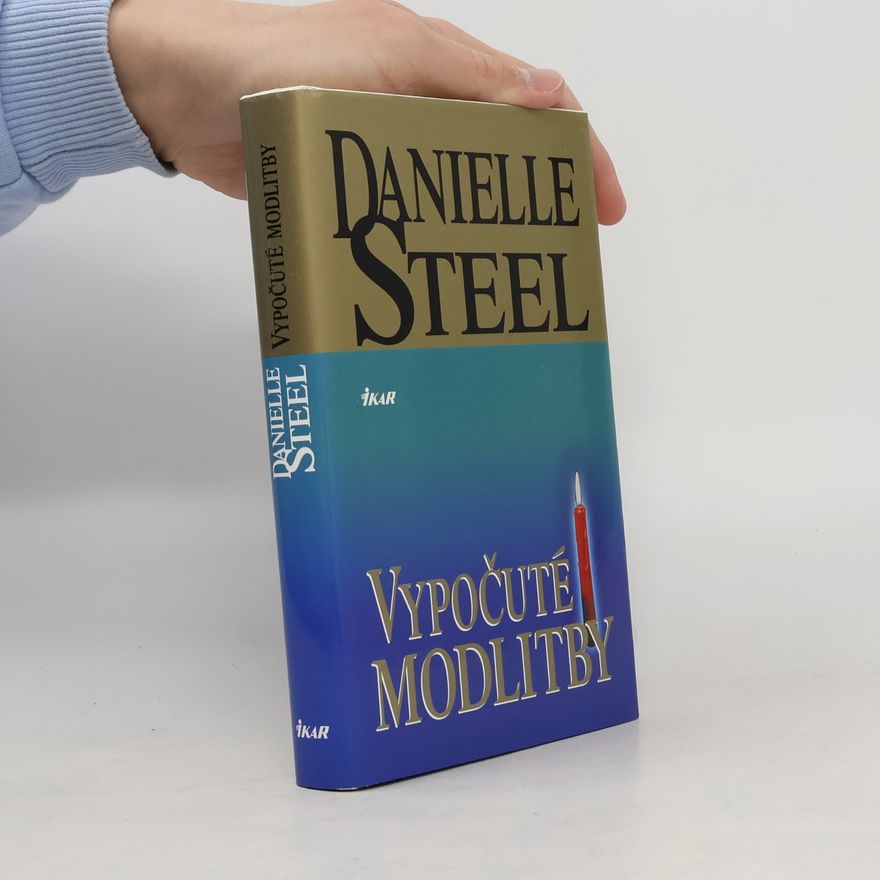 Danielle Steel Vypočuté modlitby