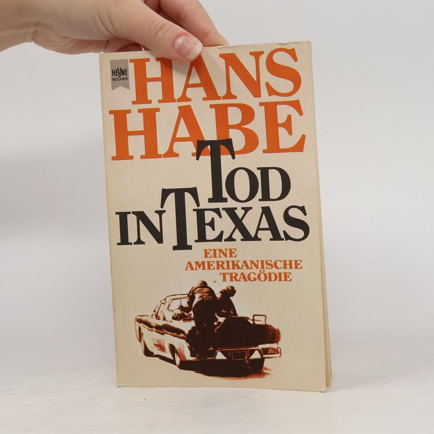 Hans Habe Tod in Texas