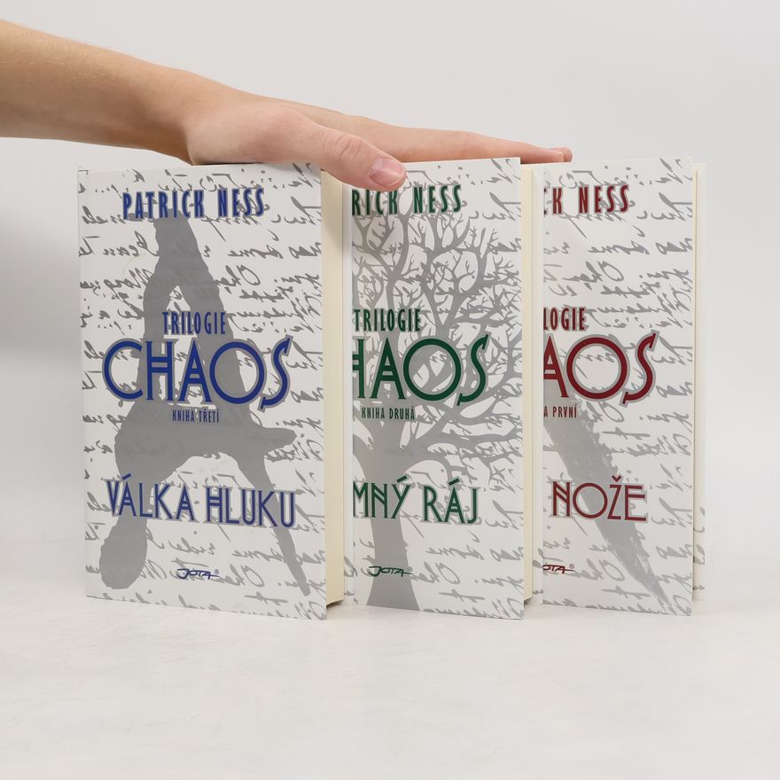 Patrick Ness Chaos. Hlas nože