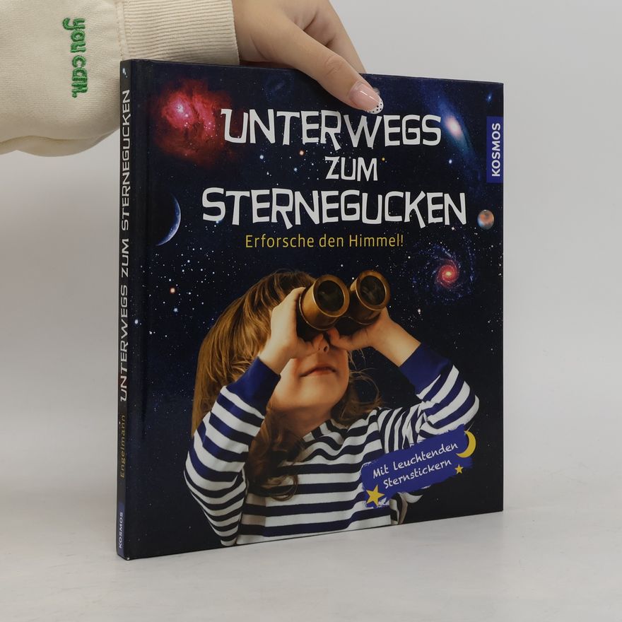 Justina Engelmann Unterwegs zum Sternegucken
