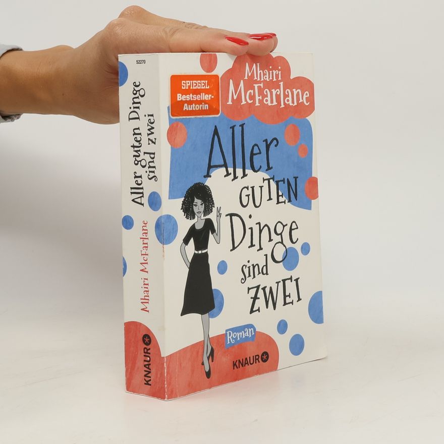 Mhairi McFarlane Aller Guten Dinge sind Zwei