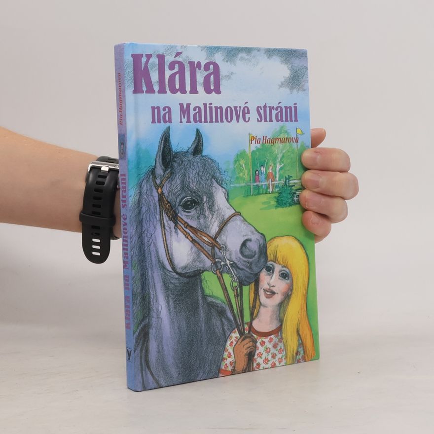 Pia Hagmar Klára na Malinové stráni