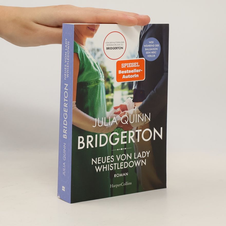 Julia Quinn Bridgerton - Neues von Lady Whistledown