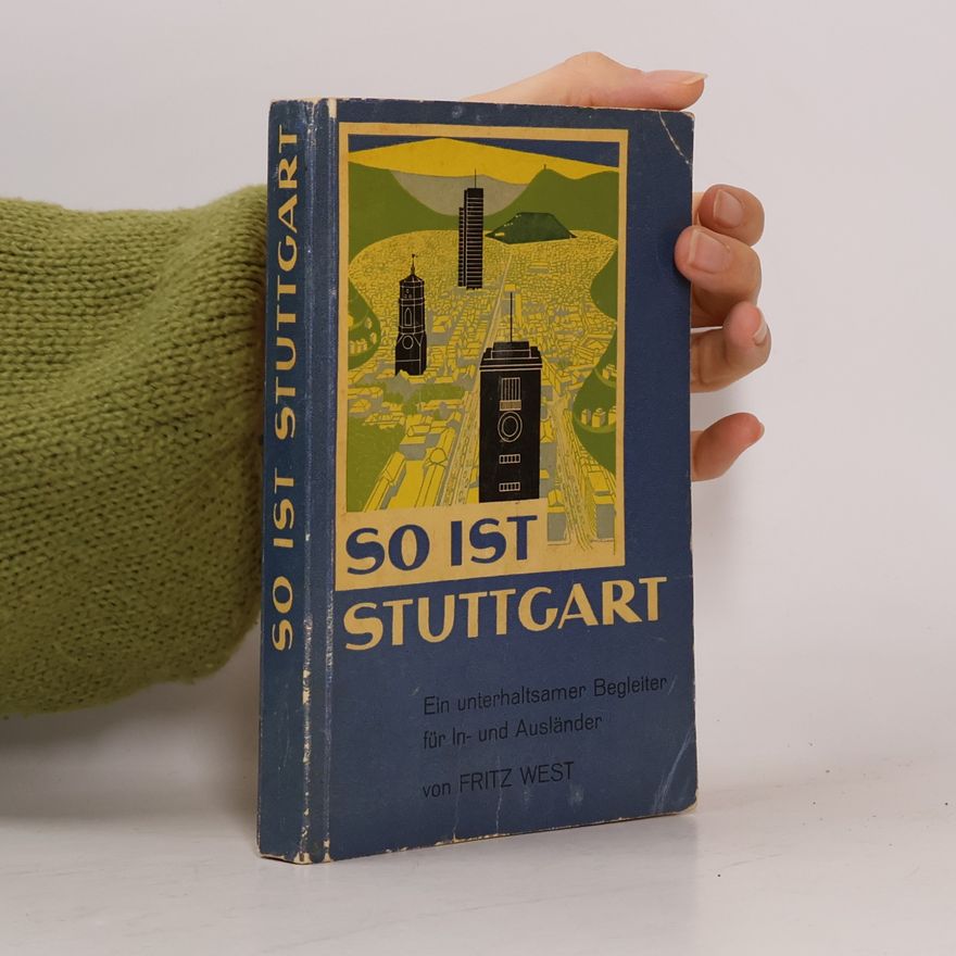 Fritz West So ist Stuttgart
