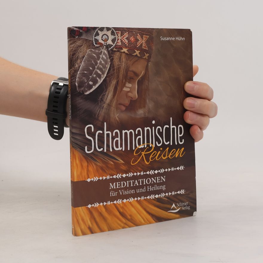 Susanne Hühn Schamanische Reisen