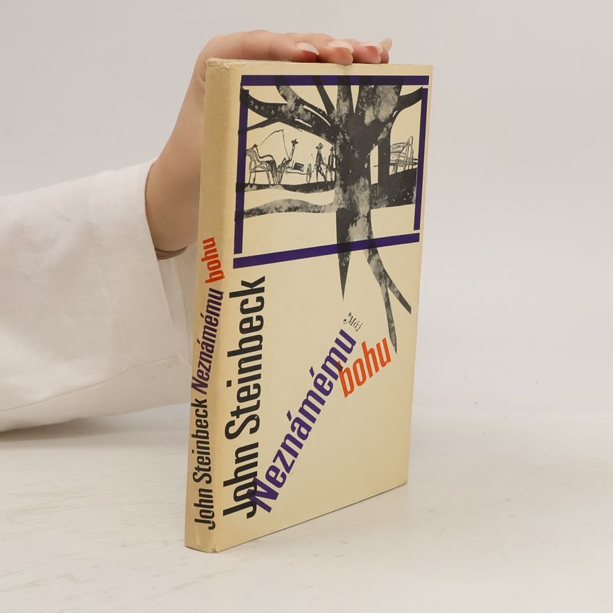 John Steinbeck Neznámému bohu