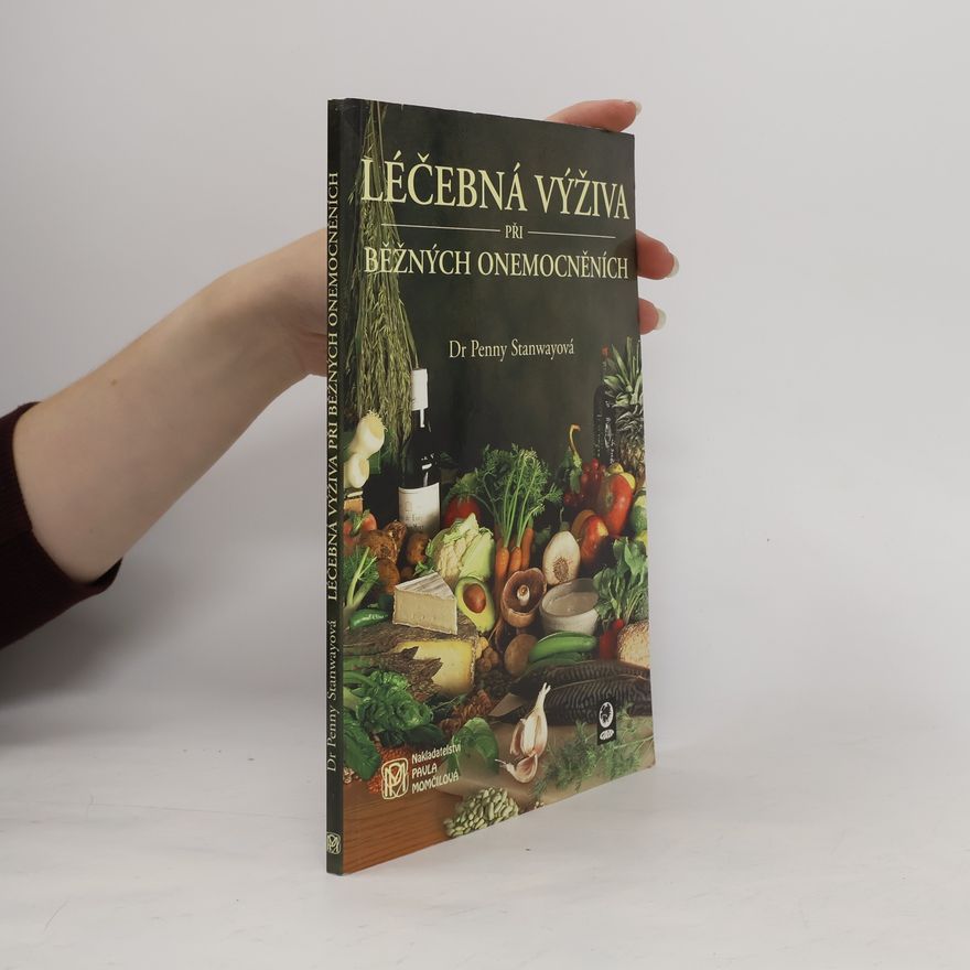 Penny Stanway Léčebná výživa při běžných onemocněních