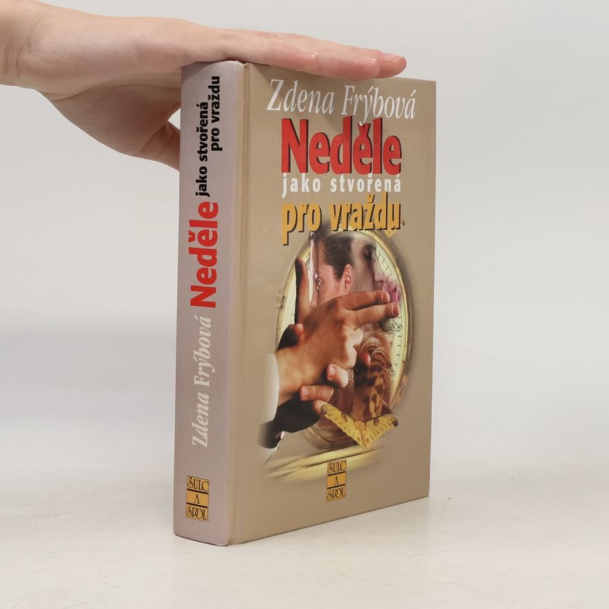 Zdena Frýbová Neděle jako stvořená pro vraždu