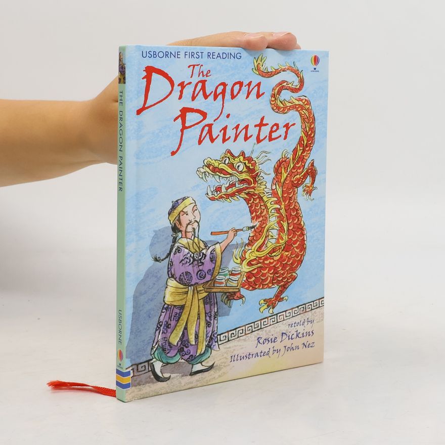 Rosie Dickins The Dragon Painter