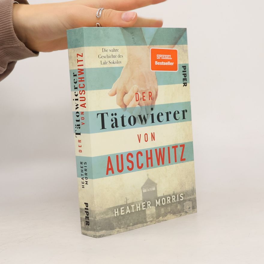 Heather Morris Der Tätowierer von Auschwitz