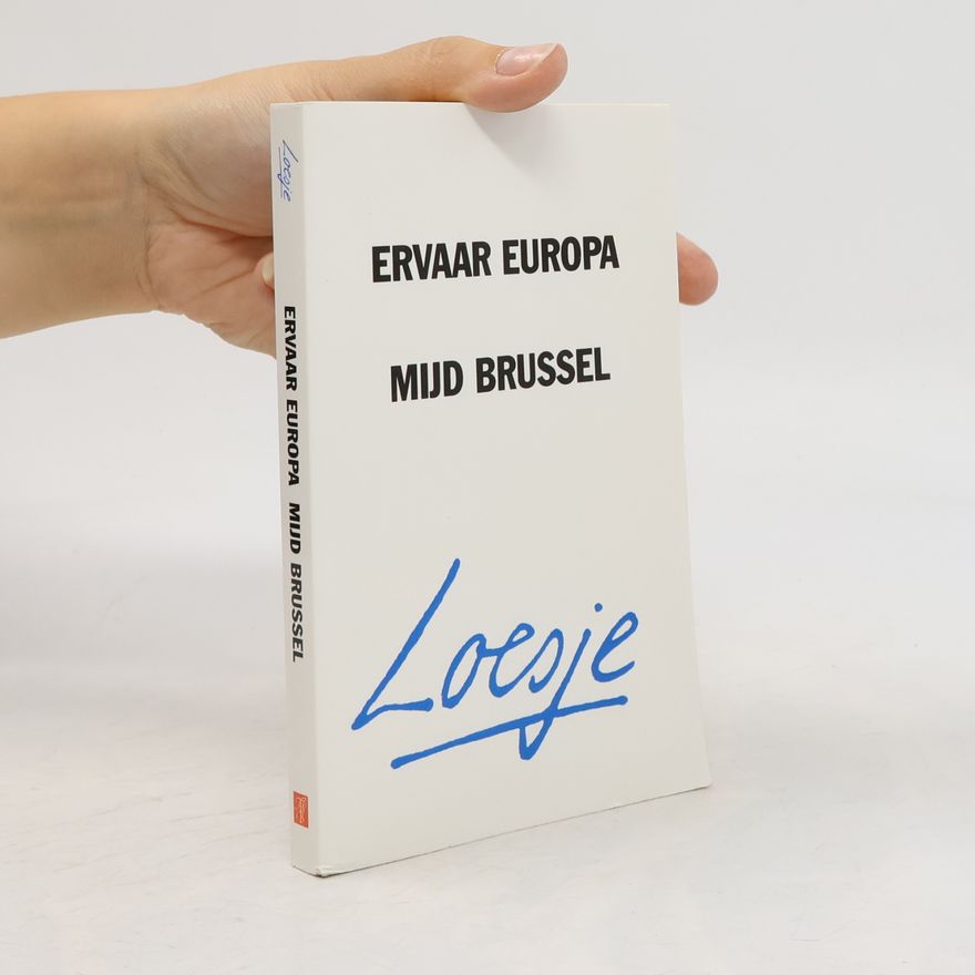 Loesje Ervaar Europa mijd Brussel