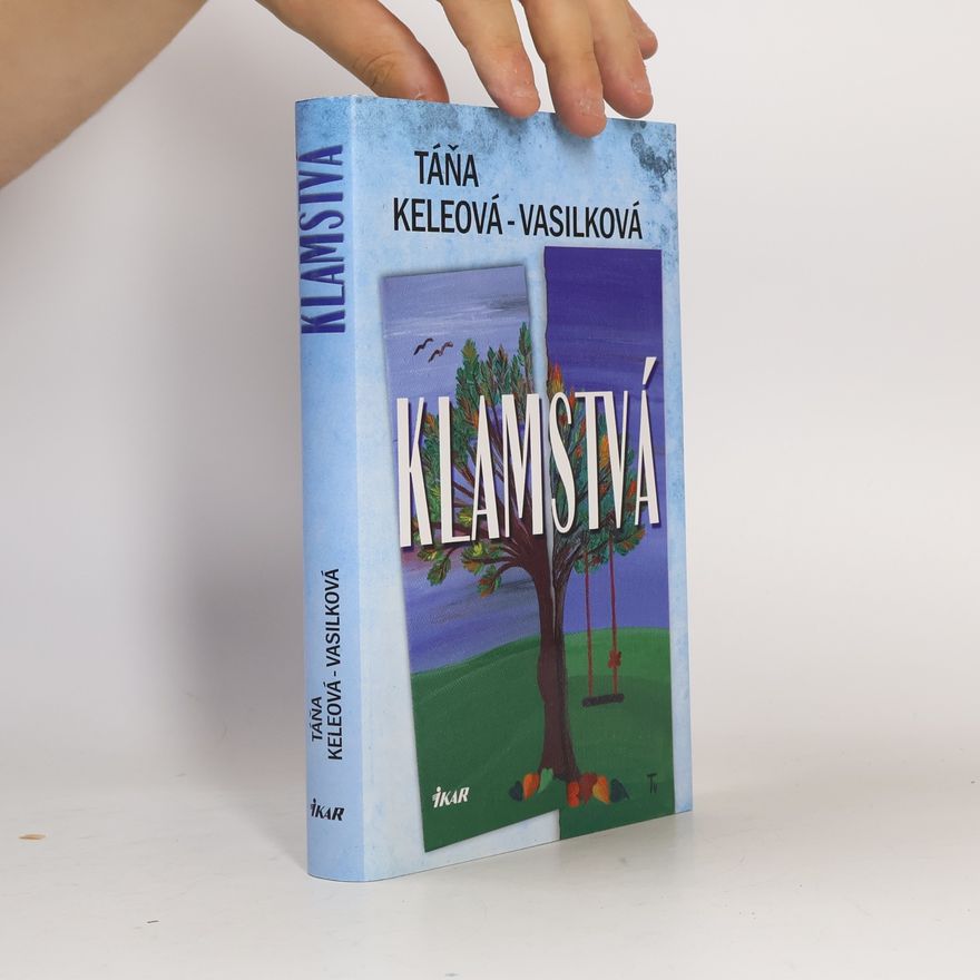 Táňa Keleová-Vasilková Klamstvá