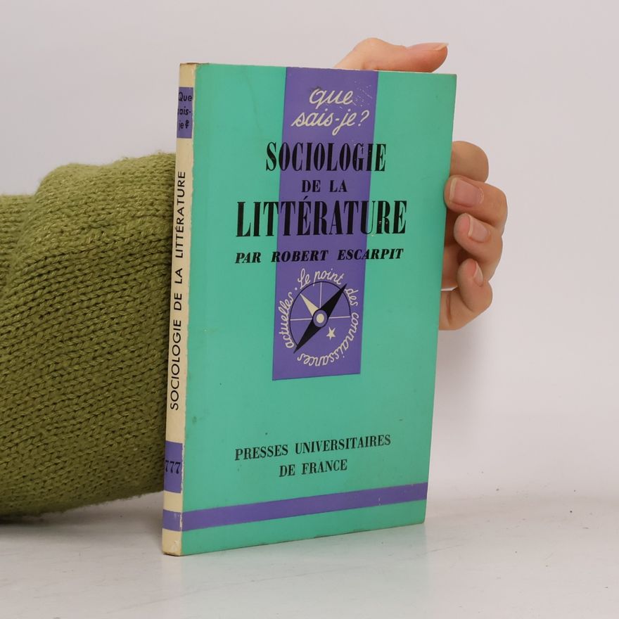 Robert Escarpit Sociologie de la littérature