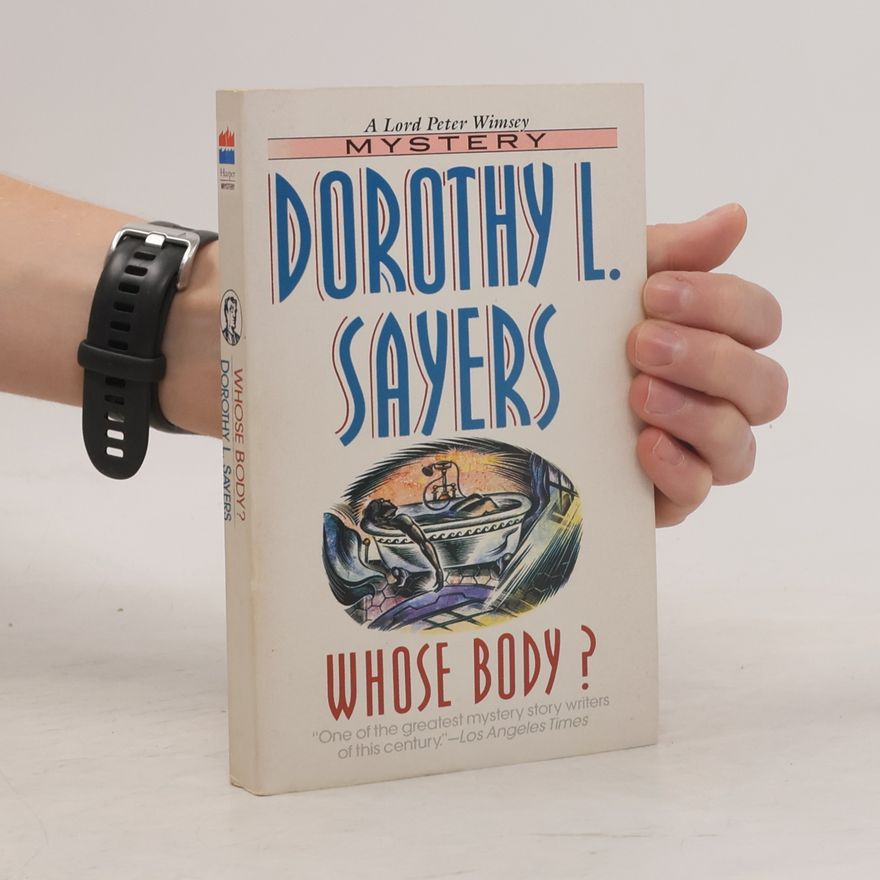Dorothy L. Sayers Whose Body?