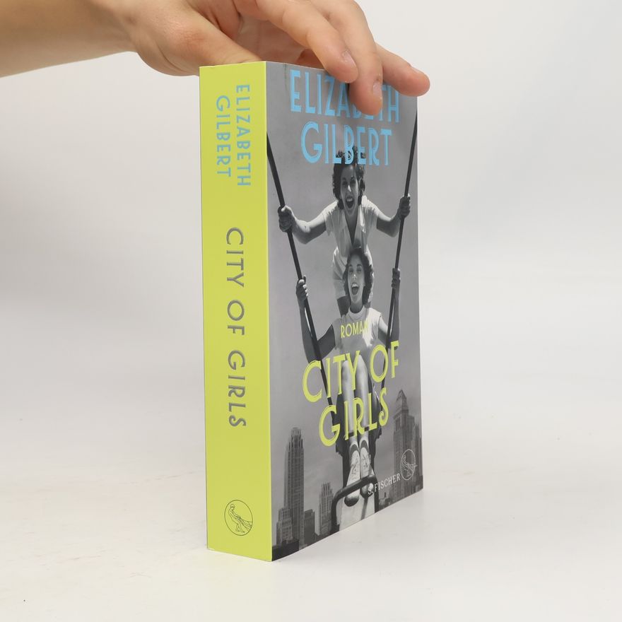 Elizabeth Gilbert City of Girls