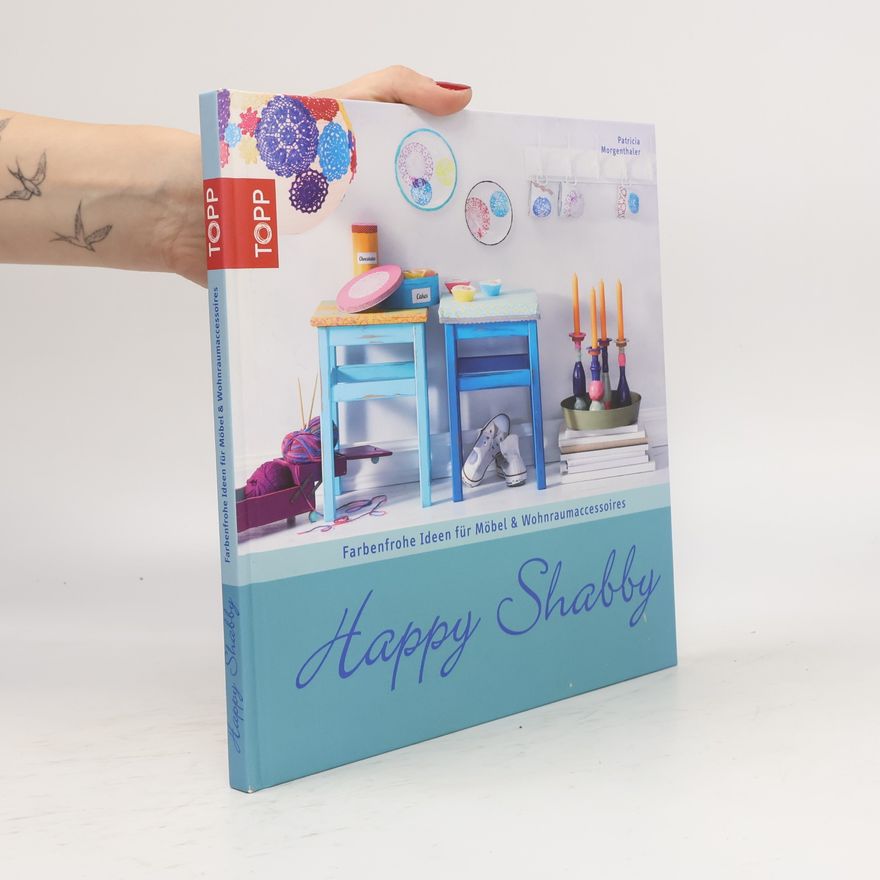 Patricia Morgenthaler Happy Shabby