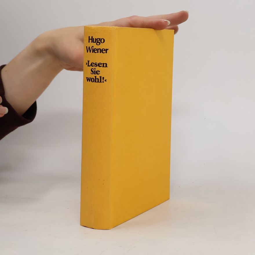 Hugo Wiener Lesen Sie wohl!
