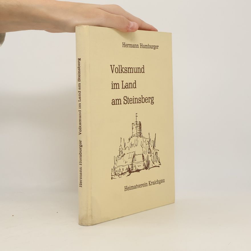 Hermann Humburger Volksmund im Land am Steinsberg
