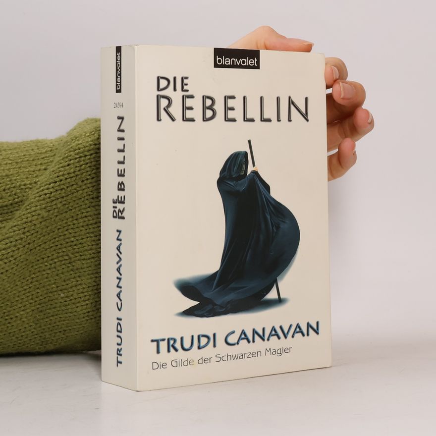 Trudi Canavan Die Rebellin