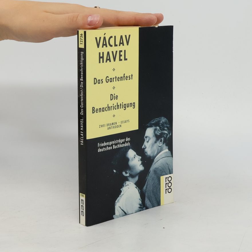 Václav Havel Das Gartenfest. Die Benachrichtigung
