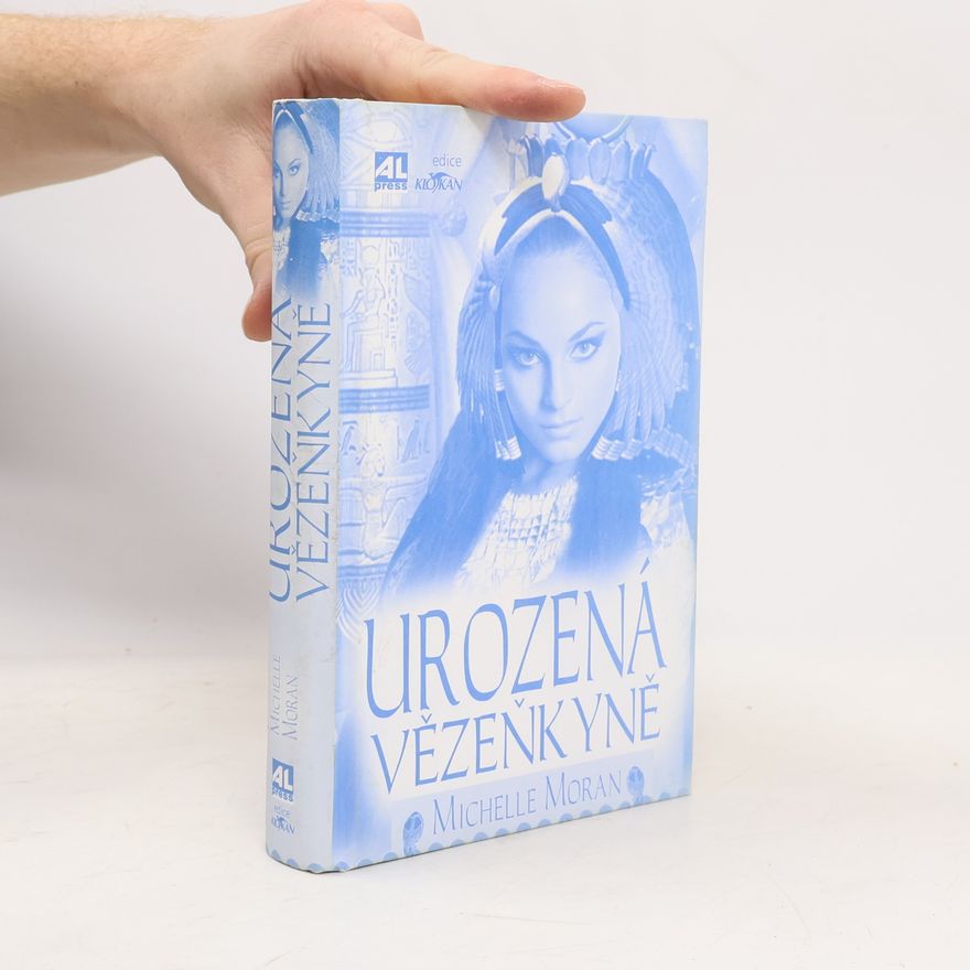 Michelle Moran Urozená vězeňkyně