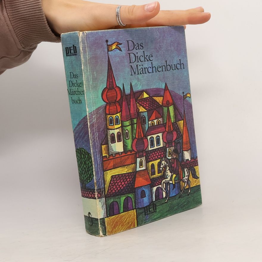 Autorenkollektiv Das Dicke Märchenbuch