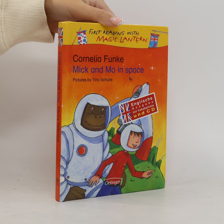 Cornelia Funke Mick and Mo in Space