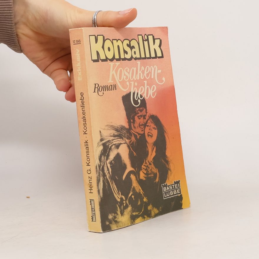 Heinz Günther Konsalik Kosakenliebe