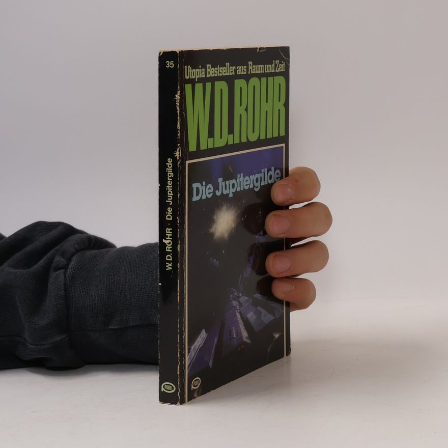 W. D. Rohr Die Jupitergilde