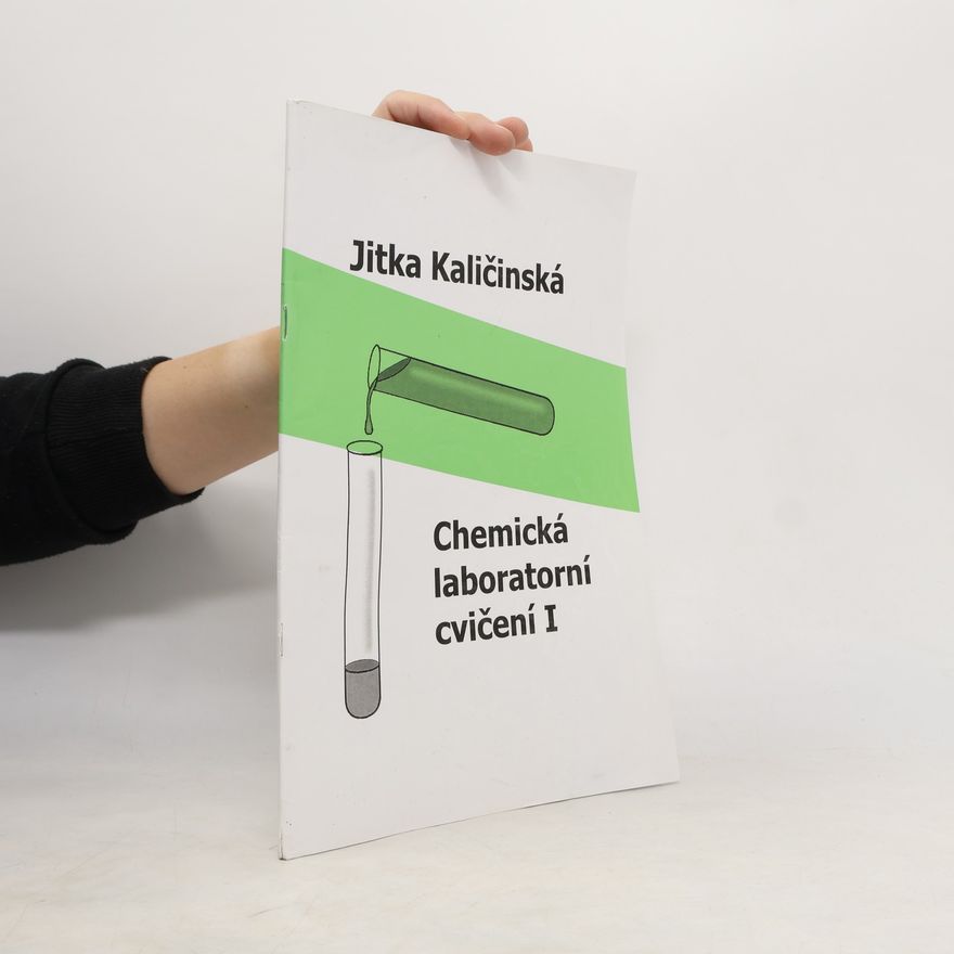 Jitka Kaličinská Chemická laboratorní cvičení I