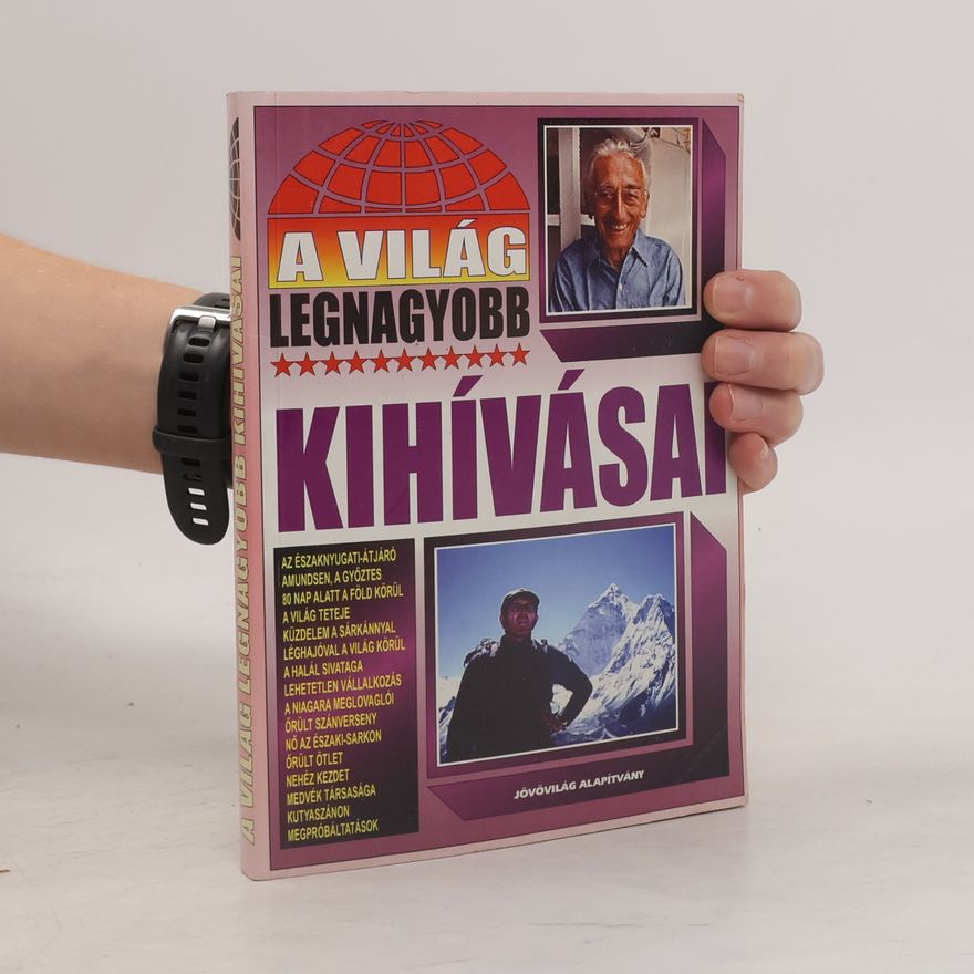 Richard Skyman A világ legnagyobb kihívásai