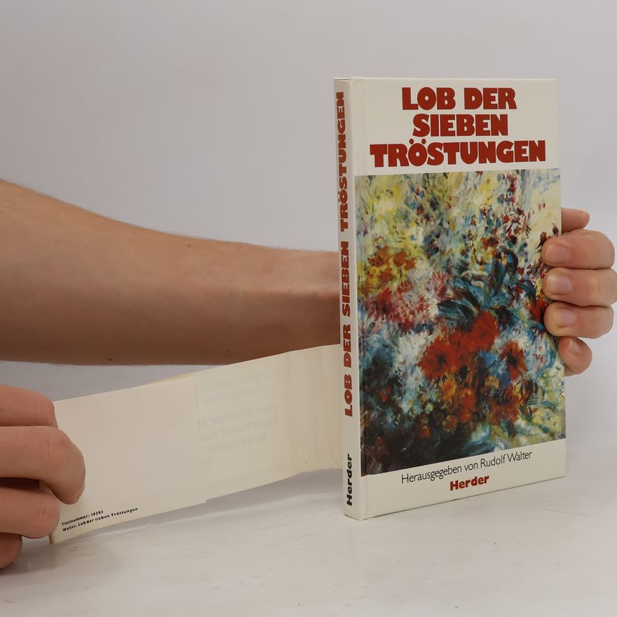 Rudolf Walter Lob der sieben Tröstungen
