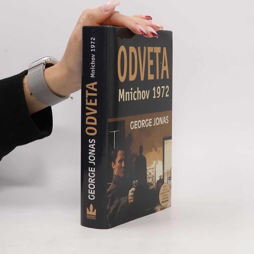 Gita Zbavitelová Odveta. Mnichov 1972