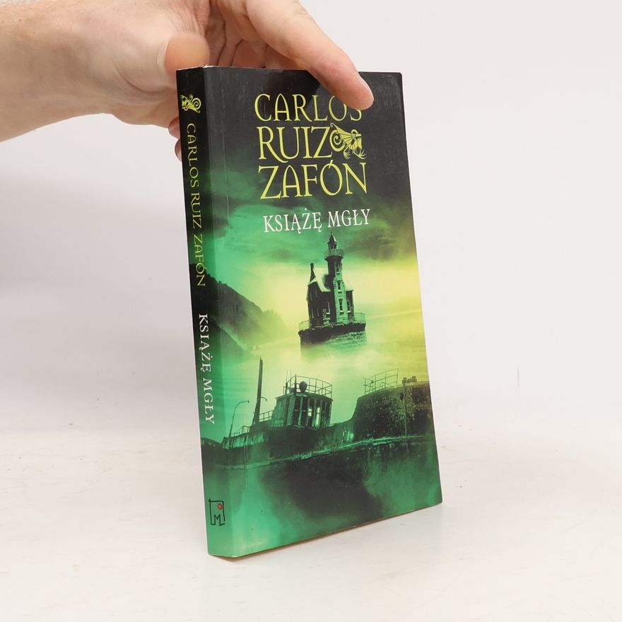 Carlos Ruiz Zafón Książę mgły