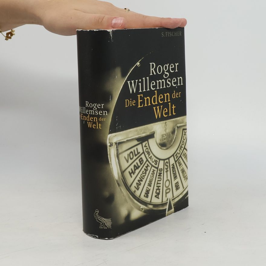 Roger Willemsen Die Enden der Welt