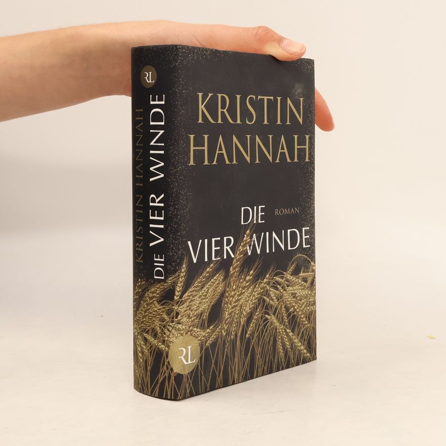 Kristin Hannah Die vier Winde