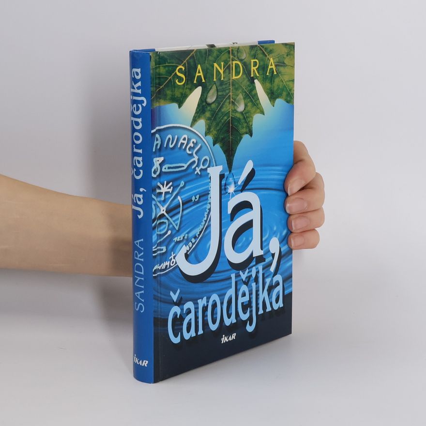Sandra Já, čarodějka