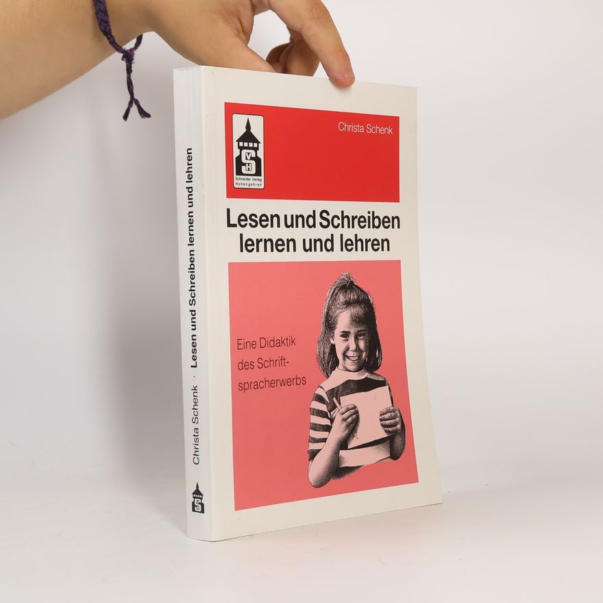 Christa Schenk Lesen und Schreiben lernen und lehren