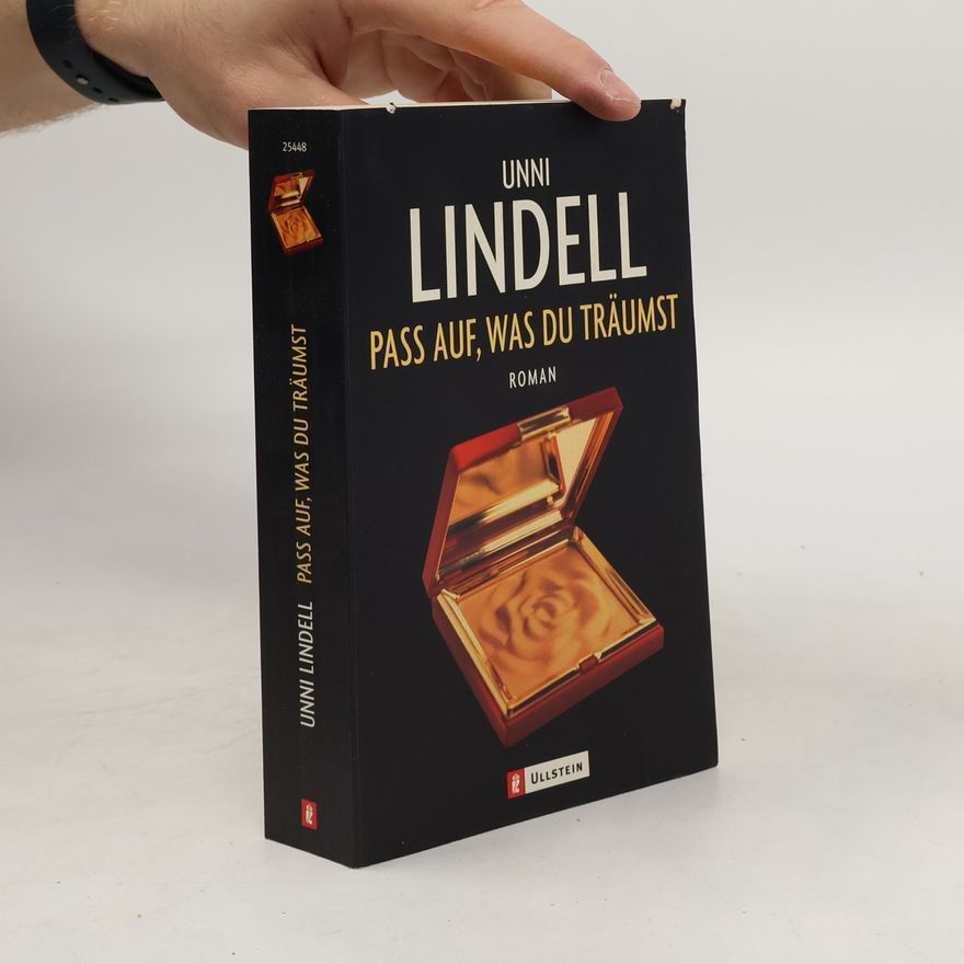 Unni Lindell Pass auf, was du träumst
