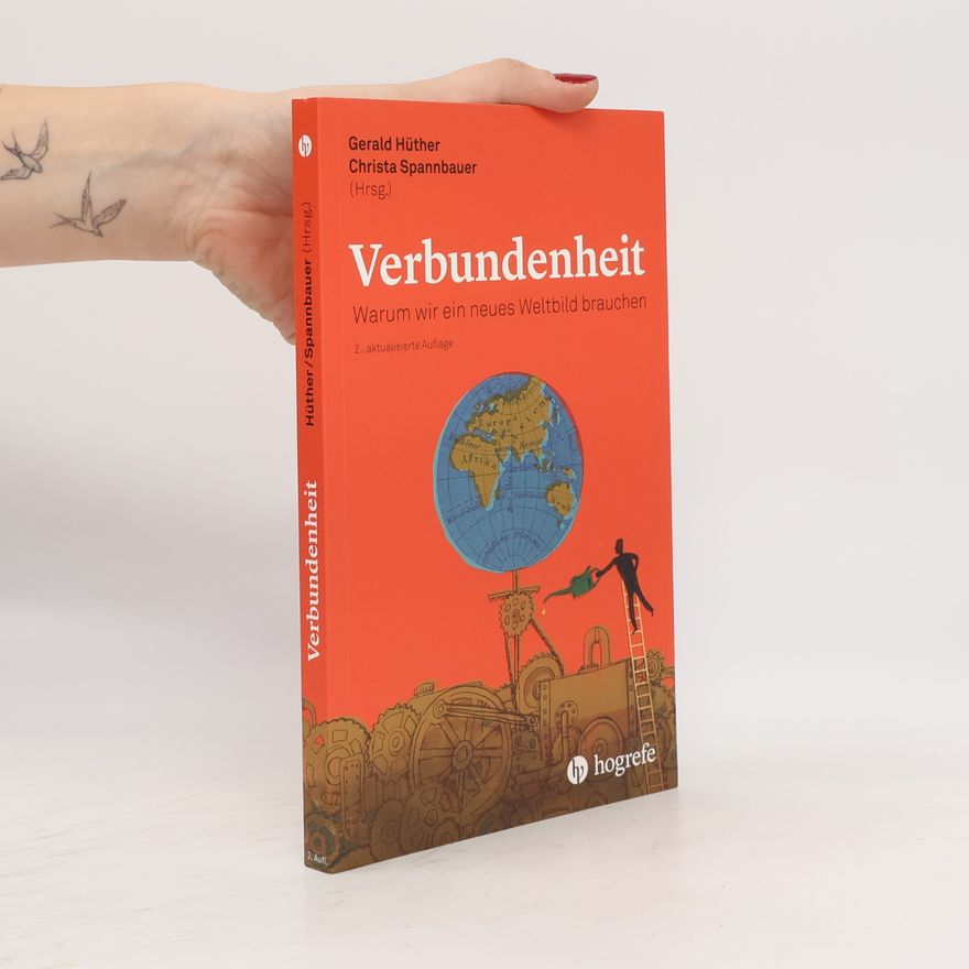 Gerald Hüther Verbundenheit
