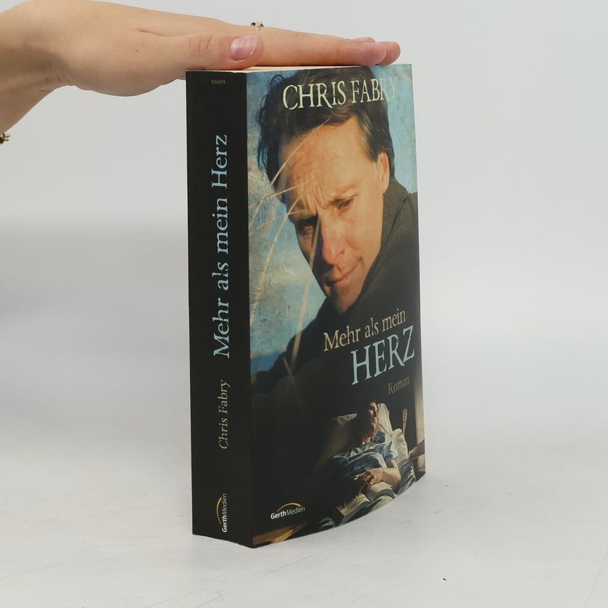 Chris Fabry Mehr als mein Herz