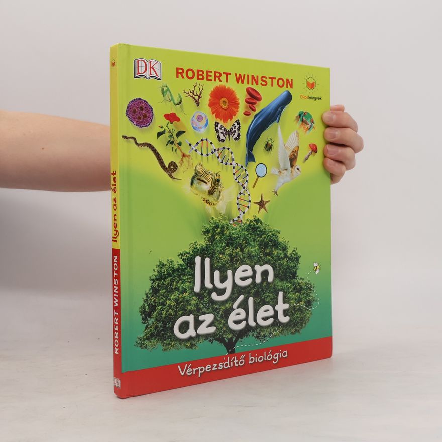 Robert Winston Ilyen az élet